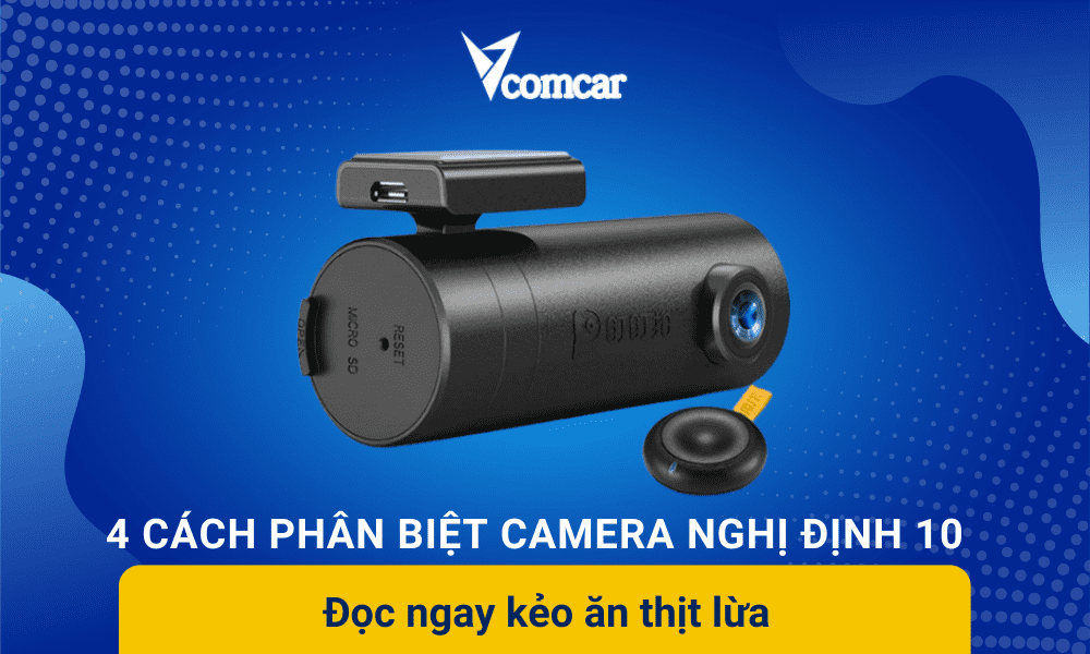 4 Cách phân biệt Camera Nghị định 10: Đọc ngay kẻo ăn thịt lừa 82 20210625 4doDWwRRCqCMwDPvaUNh96Eq