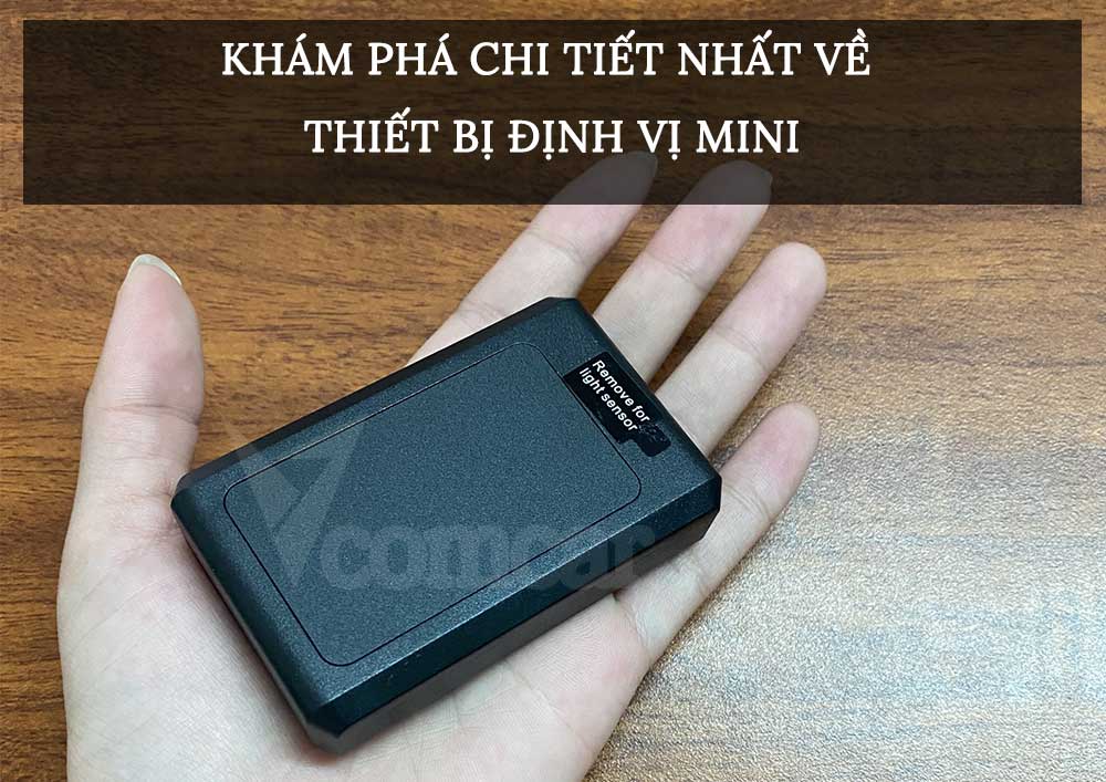 Khám phá chi tiết  về thiết bị định vị mini
