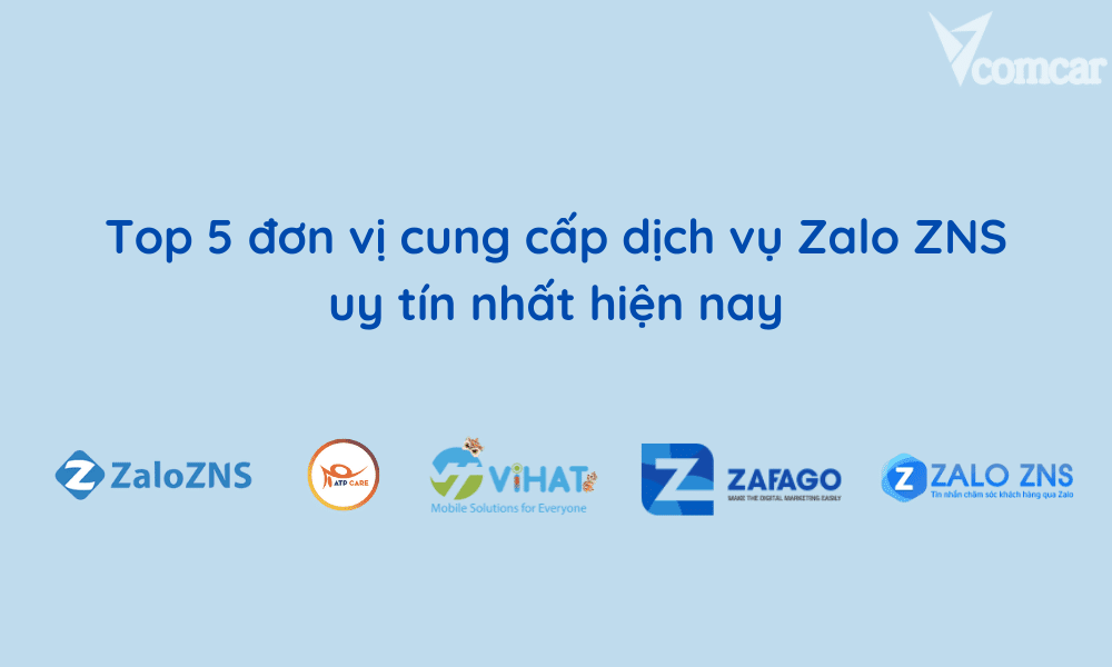 Top 5 đơn vị cung cấp dịch vụ Zalo zns uy tín 