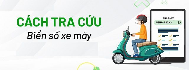 Cách tra cứu biển số xe ô tô, xe máy online nhanh chóng đơn giản 5 Kiểm tra biển số xe máy online
