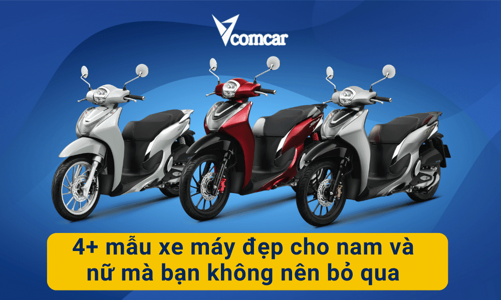 4+ mẫu xe máy đẹp cho nam và nữ mà bạn không nên bỏ qua