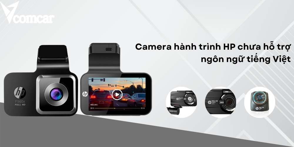 TOP 99 Camera hành trình ô tô tốt, nhiều người mua và sử dụng hiện nay 6 Camera hành trình HP chưa hỗ trợ tiếng việt